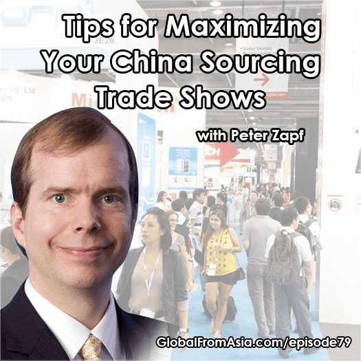 globalv2 china sourcing fair sources trade show peter zapf Podcast1