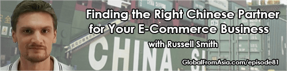 russell smith sourcing from china factories ecommerce Podcast1